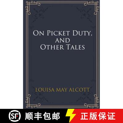 【3-4周达】On Picket Duty, and Other Tales [9782382745205]