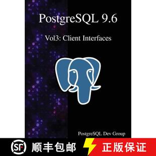【3-4周达】PostgreSQL 9.6 Vol3: Client Interfaces [9789888406708]