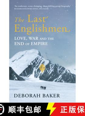 【3-4周达】The Last Englishmen : Love, War and the End of Empire [9780099593157]
