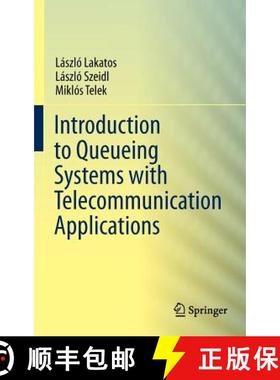 【3-4周达】Introduction to Queueing Systems with Telecommunication Applications [9781461453161]