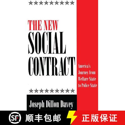 【3-4周达】精装 The New Social Contract: America's Journey from Welfare State to Police State [9780275951238]