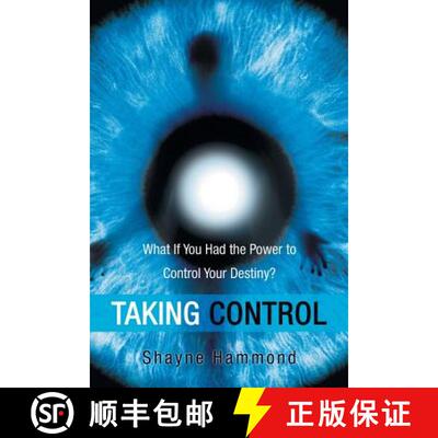【3-4周达】Taking Control: What If You Had the Power to Control Your Destiny? [9781452512587]