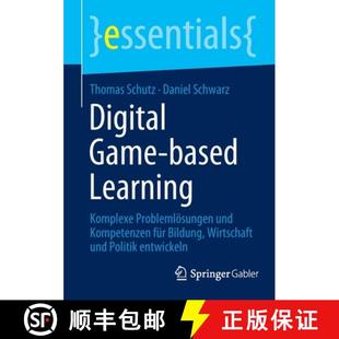 【3-4周达】Digital Game-based Learning : Komplexe Problemlösungen und Kompetenzen für Bildung, Wirt... [9783658375232]