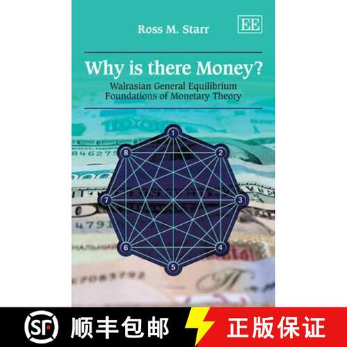 【3-4周达】精装 Why is There Money?: Walrasian General Equilibrium Foundations of Monetary Theory [9781848448568]
