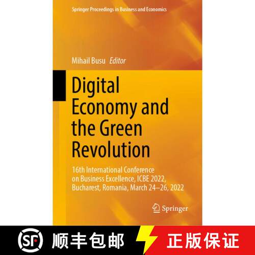 【3-4周达】精装 Digital Economy and the Green Revolution : 16th International Conference on Business ... [9783031198854]
