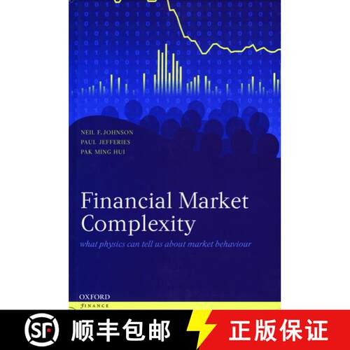 【3-4周达】精装 Financial Market Complexity: What Physics Can Tell Us about Market Behaviour [9780198526650]