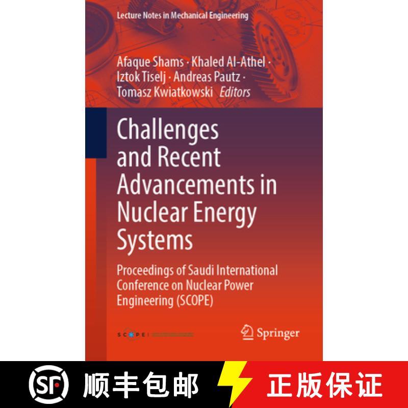 【3-4周达】Challenges and Recent Advancements in Nuclear Energy Systems : Proceedings of Saudi Intern... [9783031643613]