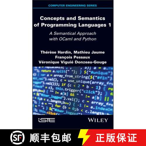 【3-4周达】精装 Concepts and Semantics of Programming Languages 1 - A Semantical Approach with OCaml ... [9781786305305]