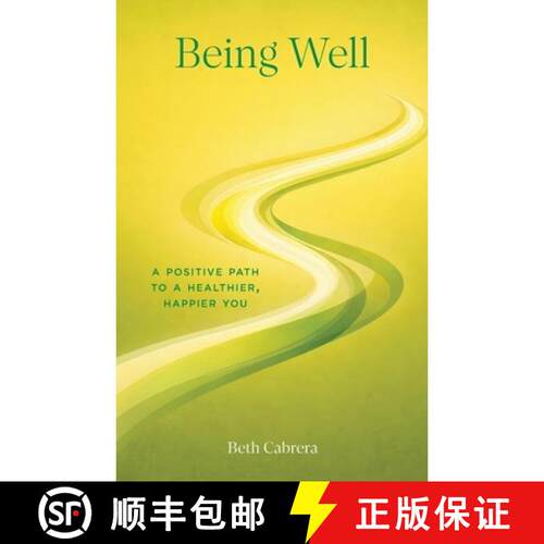 【3-4周达】Being Well: A Positive Path to a Healthier, Happier You [9781662972140]