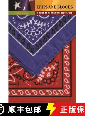 预订 Crips and Bloods: A Guide to an American Subculture [9780313399299]