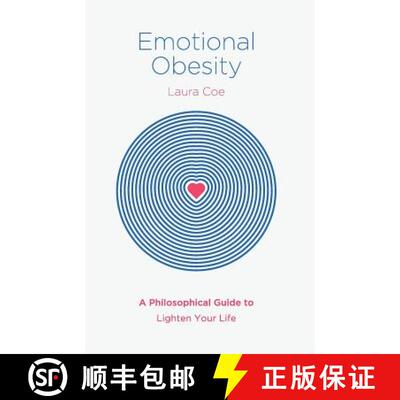 【3-4周达】Emotional Obesity: A Philosophical Guide to Lighten Your Life [9781619613072]