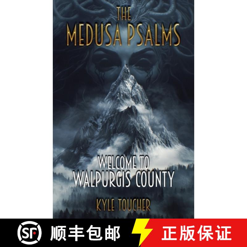 预订 The Medusa Psalms: Welcome to Walpurgis County [9781964398112]
