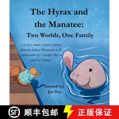 【3-4周达】The Hyrax and the Manatee: Two Worlds, One Family [9798993743004]