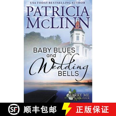 【3-4周达】Baby Blues and Wedding Bells (Marry Me series, Book 4) [9781944126094]
