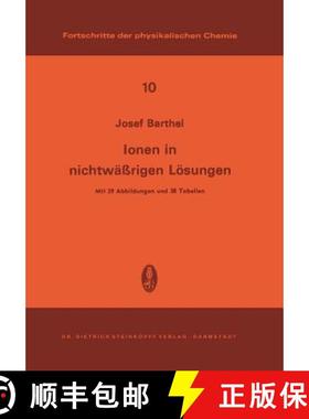 【3-4周达】Ionen in Nichtwässrigen Lösungen [9783798504370]