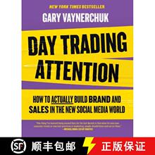 【3-4周达】Day Trading Attention: How to Actually Build Brand and Sales in the New Social Media World [9780063317598]