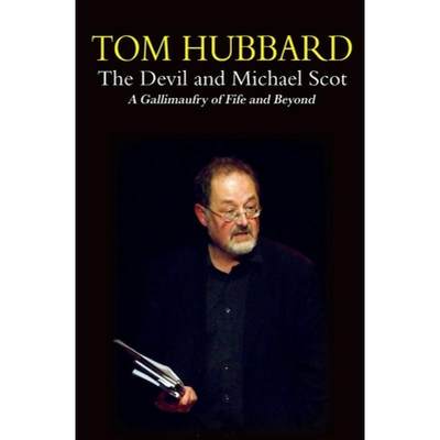 【4周达】The Devil and Michael Scot: A Gallimaufry of Fife and Beyond [9781913162108]