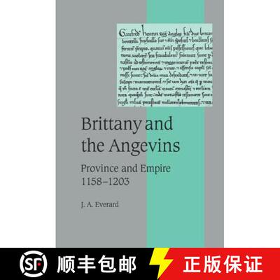 【3-4周达】精装 Brittany and the Angevins: Province and Empire 1158–1203 - Brittany and the Angevins... [9780521660716]