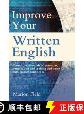 【3-4周达】Improve Your Written English: The essentials of grammar, punctuation and spelling [9780716023968]