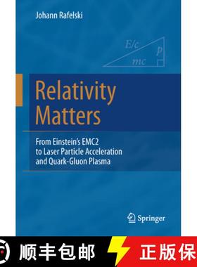 【3-4周达】Relativity Matters: From Einstein's Emc2 to Laser Particle Acceleration and Quark-Gluon Pl... [9783319512303]