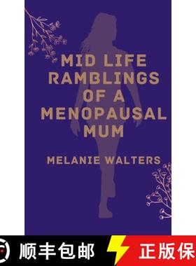 【3-4周达】Mid life ramblings of a menopausal mum [9789357615150]
