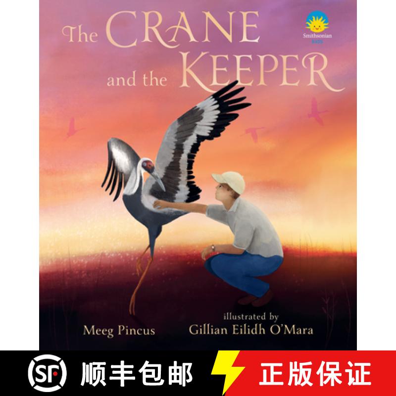 【3-4周达】The Crane and the Keeper: How an Endangered Crane Chose a Human as Her Mate [9781536232363]