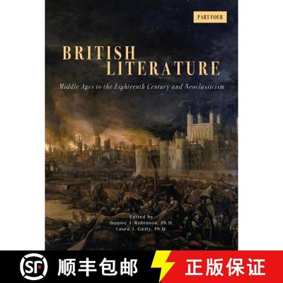 【3-4周达】British Literature: Middle Ages to the Eighteenth Century and Neoclassicism - Part 4 [9781940771588]