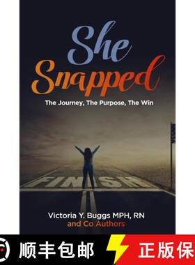【3-4周达】She Snapped: The Journey, The Purpose, The Win [9780999866023]