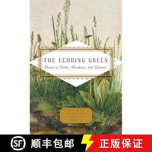 【3-4周达】精装 The Echoing Green: Poems of Fields, Meadows, and Grasses [9781101907733]