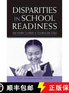 【3-4周达】Disparities in School Readiness: How Families Contribute to Transitions Into School [9780805864359]
