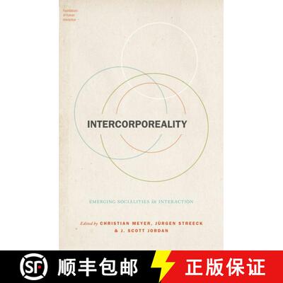 【3-4周达】精装 Intercorporeality: Emerging Socialities in Interaction [9780190210465]