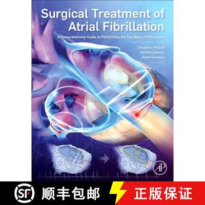 【3-4周达】Surgical Treatment of Atrial Fibrillation: A Comprehensive Guide to Performing the Cox Maz... [9780128046715]
