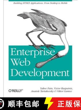【3-4周达】Enterprise Web Development: Building HTML5 Applications: From Desktop to Mobile [9781449356811]