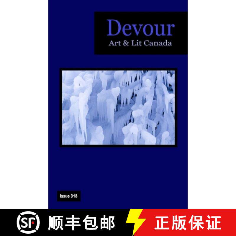 【3-4周达】Devour: Art & Lit Canada Issue 018 [9781998324019]