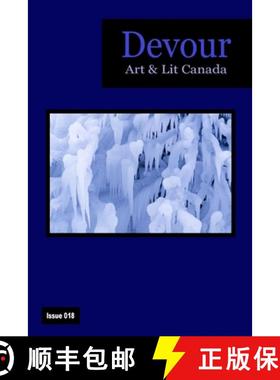 【3-4周达】Devour: Art & Lit Canada Issue 018 [9781998324019]