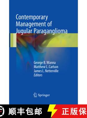 【3-4周达】Contemporary Management of Jugular Paraganglioma [9783319869681]