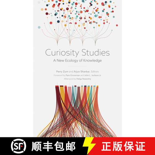 【3-4周达】Curiosity Studies – A New Ecology of Knowledge [9781517905408]