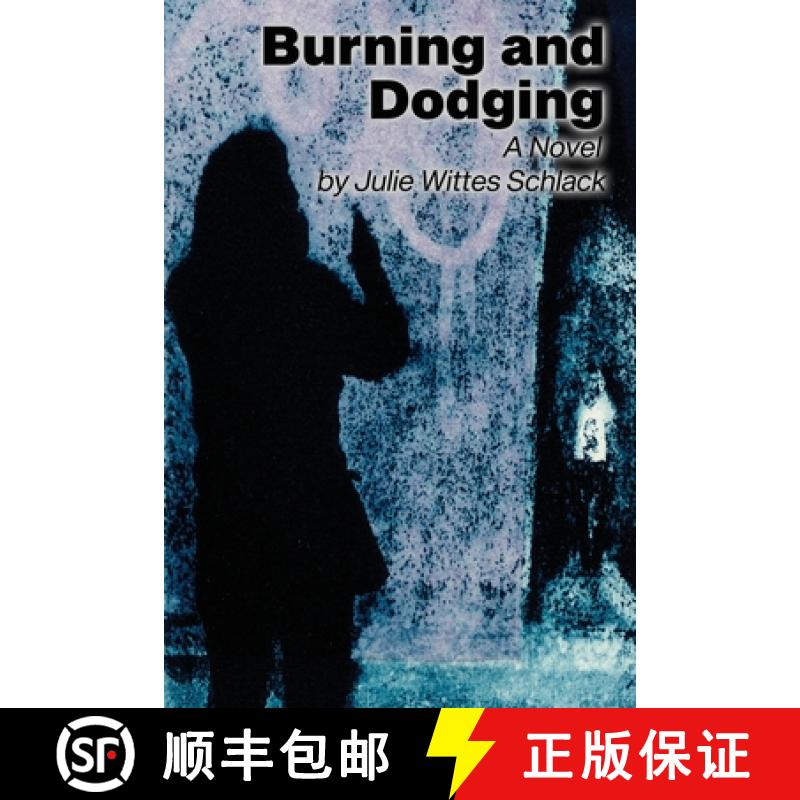【2-3周达】Burning and Dodging: A Novel [9781684338429]