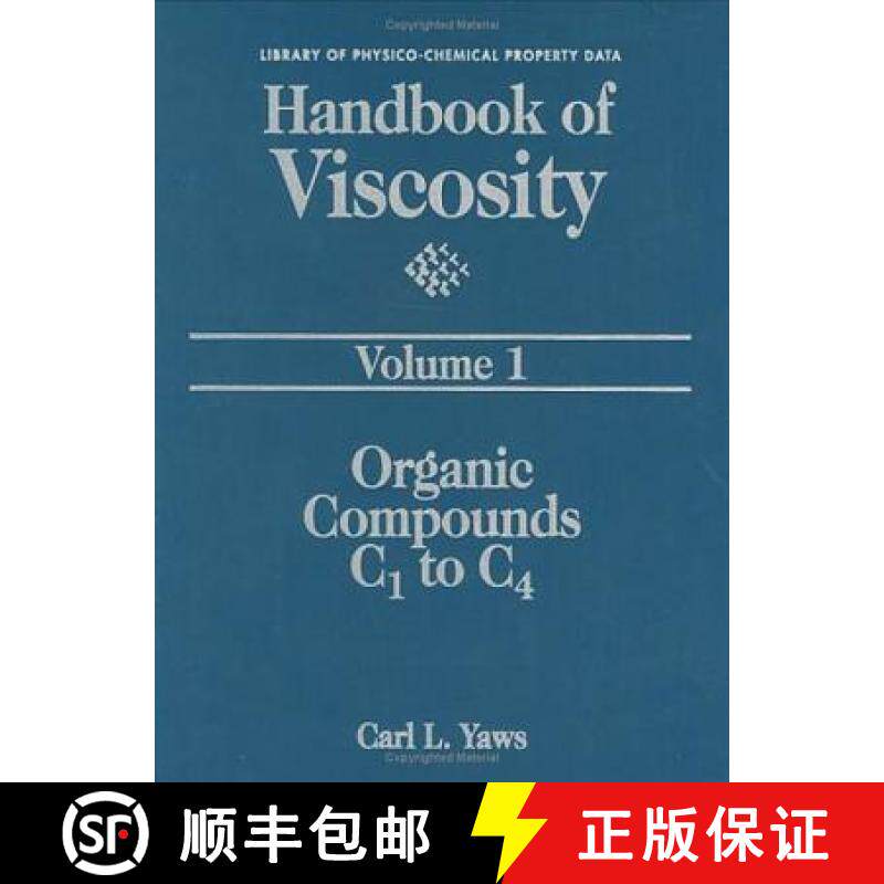 【3-4周达】Handbook of Viscosity: Volume 1 : Organic Compounds C1 to C4 [9780884153627]