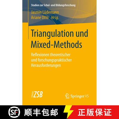 【3-4周达】Triangulation und Mixed-Methods : Reflexionen theoretischer und forschungspraktischer Hera... [9783658242244]