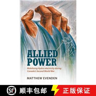 Second Power Hydro Mobilizing World 9781442626256 during electricity Canada 4周达 Allied War