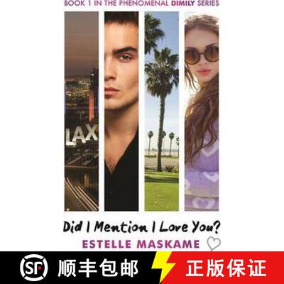 现货 Did I Mention I Love You? (The DIMILY Series): Dimily #1 [9781845029845]