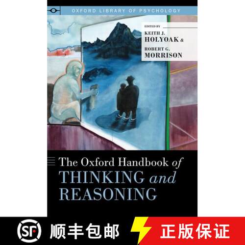 【3-4周达】精装 牛津思考和推理手册 The Oxford Handbook of Thinking and Reasoning [9780199734689]