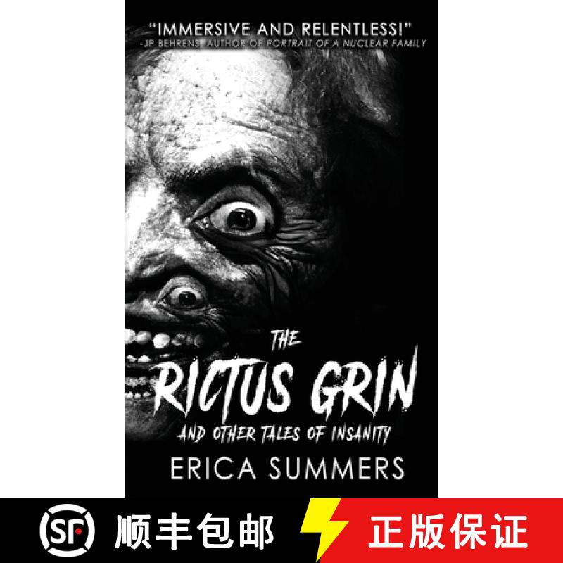 【3-4周达】The Rictus Grin and Other Tales of Insanity: A collection of horrors [9781962854368]