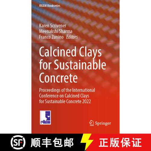 【3-4周达】Calcined Clays for Sustainable Concrete: Proceedings of the International Conference on Ca... [9783031838910]