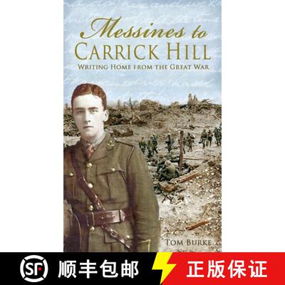 【3-4周达】Messines to Carrick Hill:: Writing Home from the Great War [9781781174845]
