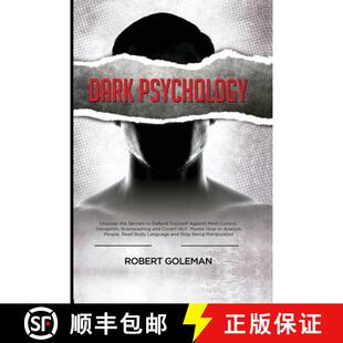 【3-4周达】Dark Psychology: Uncover the Secrets to Defend Yourself Against Mind Control, Deception, B... [9780645081503]