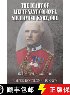 【3-4周达】The Diary of Lieutenant Colonel Sir Hamish Knox, OBE [9781803697604]