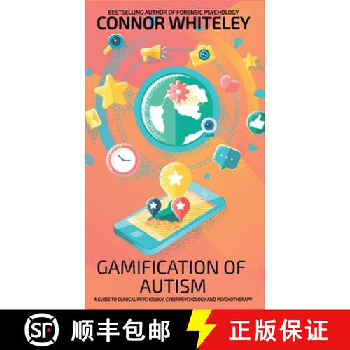 【3-4周达】精装 Gamification Of Autism: A Guide To Clinical Psychology, Cyberpsychology And Psychothe... [9781915551696]