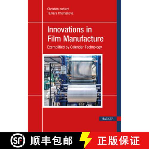 【3-4周达】精装 Innovations in Film Manufacture – Exemplified by Calender Technology [9781569904404]